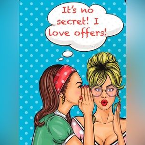 Go ahead and! Make me an offer!